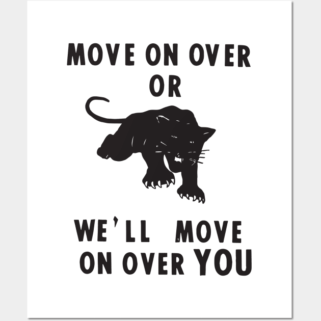 MOVE OVER Wall Art by TheCosmicTradingPost